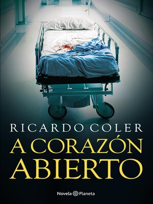 cover image of A corazón abierto